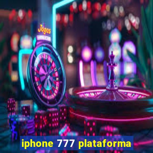 iphone 777 plataforma